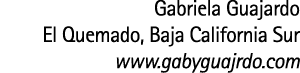 Gabriela Guajardo El Quemado  Baja California Sur www gabyguajrdo com 