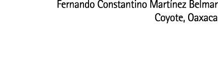 Fernando Constantino Mart nez Belmar Coyote  Oaxaca