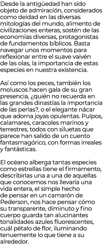 Desde la antig edad han sido objeto de admiraci n, considerados como deidad en las diversas mitolog as del mundo, ali...